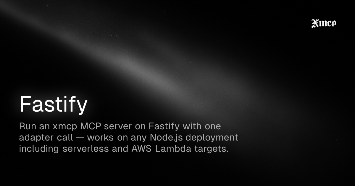 Fastify | xmcp Documentation
