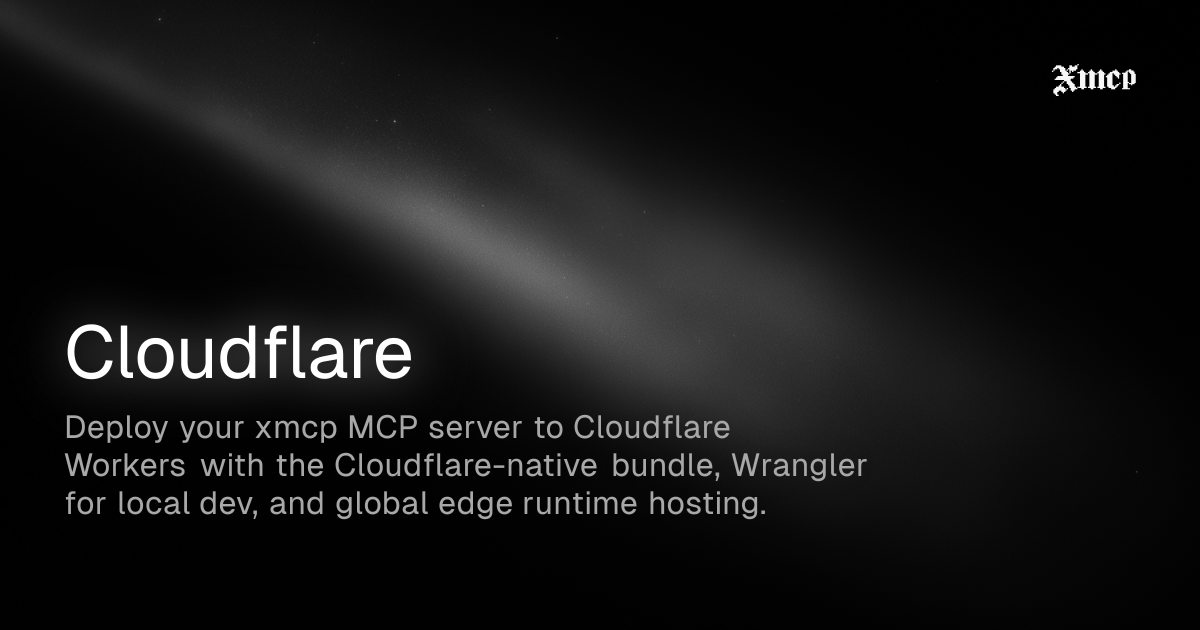 Cloudflare | xmcp Documentation